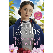 The Secrets of Eastby End: the gripping and unforgettable new novel from the beloved and bestselling saga storyteller (Eastby End Saga)