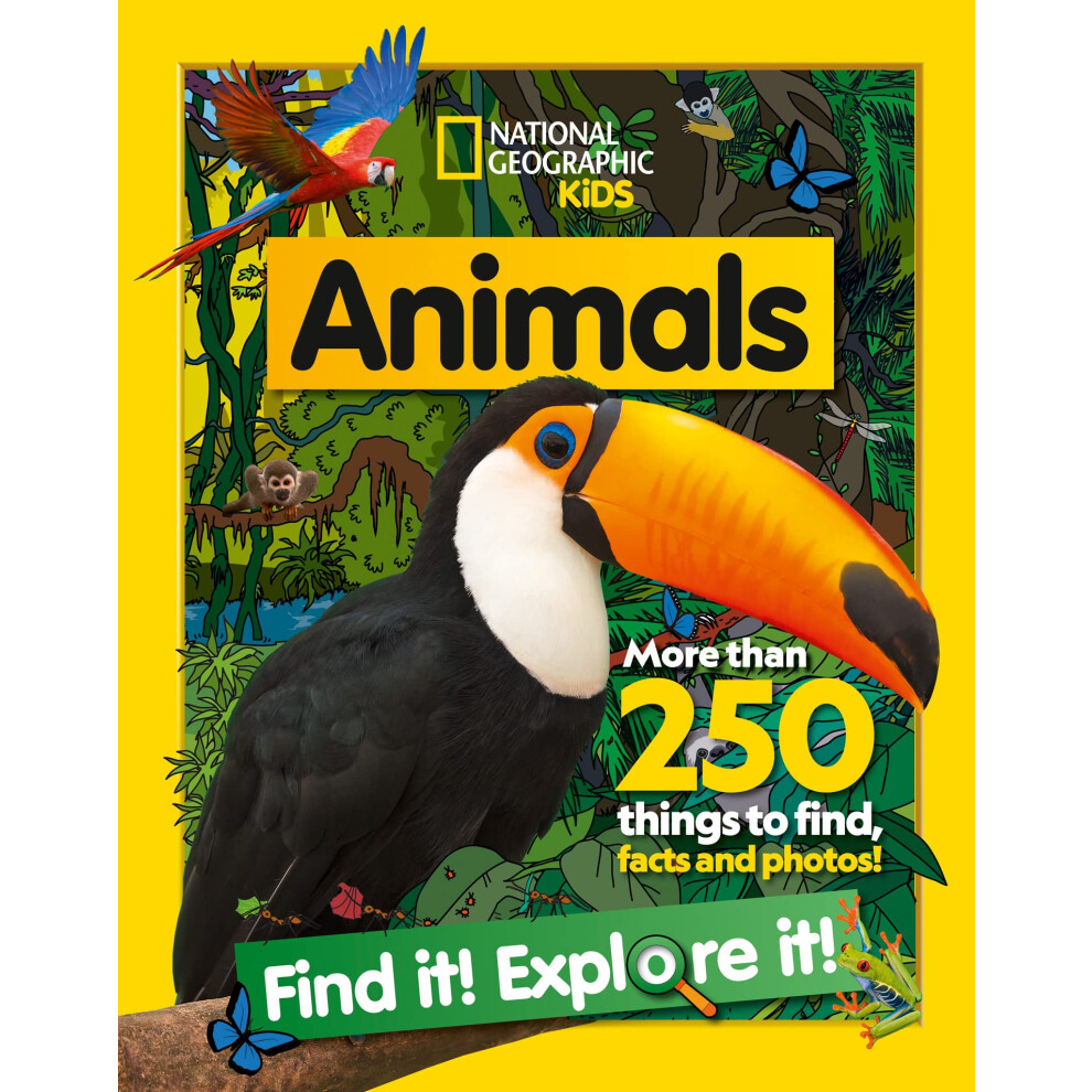 Photos - Other Toys Animals Find it! Explore it!: More than 250 things to find, facts and photos! (National Geographic Kids)