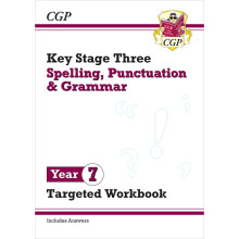New KS3 Year 7 Spelling, Punctuation and Grammar Targeted Workbook (with answers) (CGP KS3 Targeted Workbooks)