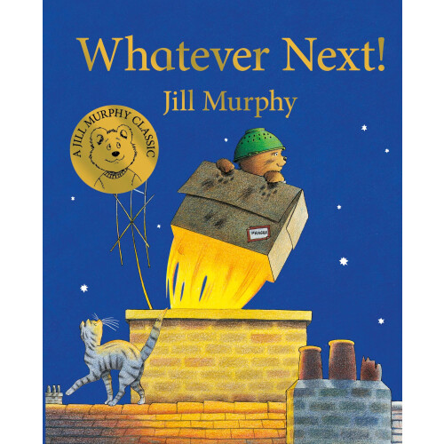 Whatever Next! (A Bear Family Book, 2)