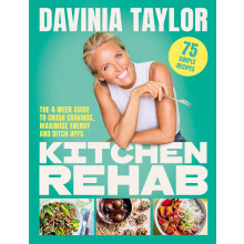 Kitchen Rehab: The 4-Week Guide to Crush Cravings, Maximise Energy and Ditch UPFs