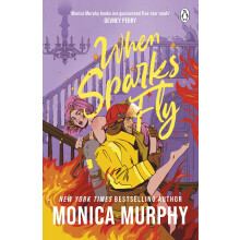 When Sparks Fly: A steamy, small-town, firefighter romance from the internationally best-selling author