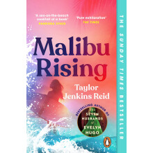 Malibu Rising: From the Sunday Times bestselling author of CARRIE SOTO IS BACK (California dream (crossover) serie, 3)