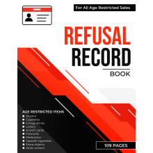 Refusal Record Book: Challenge 25 Policy - Log All Age Restricted Sales and Refusals for Alcohol, Tobacco, E-Cigarettes, and More | Business Complian
