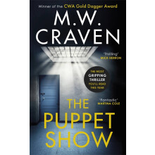 The Puppet Show: Winner of the CWA Gold Dagger Award 2019 (Washington Poe)
