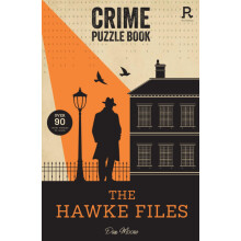 Crime Puzzle Book - The Hawke Files: Over 90 crime puzzles to solve!