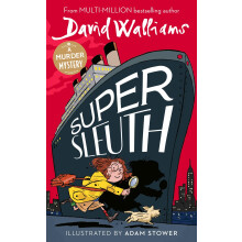 Super Sleuth: A book by David Walliams