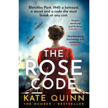 The Rose Code: the most thrilling WW2 historical fiction Bletchley Park novel from the bestselling author