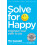 Solve For Happy: An original, insightful guide to finding joy 1