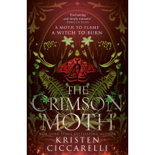 The Crimson Moth: the NEW YORK TIMES bestselling romantasy and TikTok sensation, also known as HEARTLESS HUNTER: Book 1