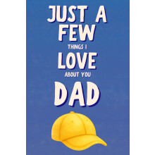 Just A Few Things I Love About You Dad