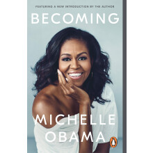 Becoming: The intimate, inspiring and award-winning memoir from the bestselling author and former First Lady