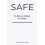 SAFE: The Minimum Standard for Intimacy 1