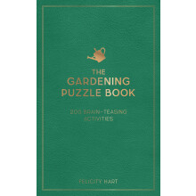 The Gardening Puzzle Book: 200 Brain-Teasing Activities, from Crosswords to Quizzes