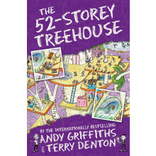 The 52-Storey Treehouse: The Treehouse Books 05: 4 (The Treehouse Series, 4)
