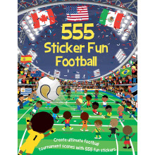 555 Sticker Fun Football: The Ultimate Football Sticker Activity Book for Kids