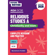 AQA GCSE Religious Studies A: Christianity and Islam (Exams from 2026): For the 2026 Exams (Oxford Revise: Religious Studies)