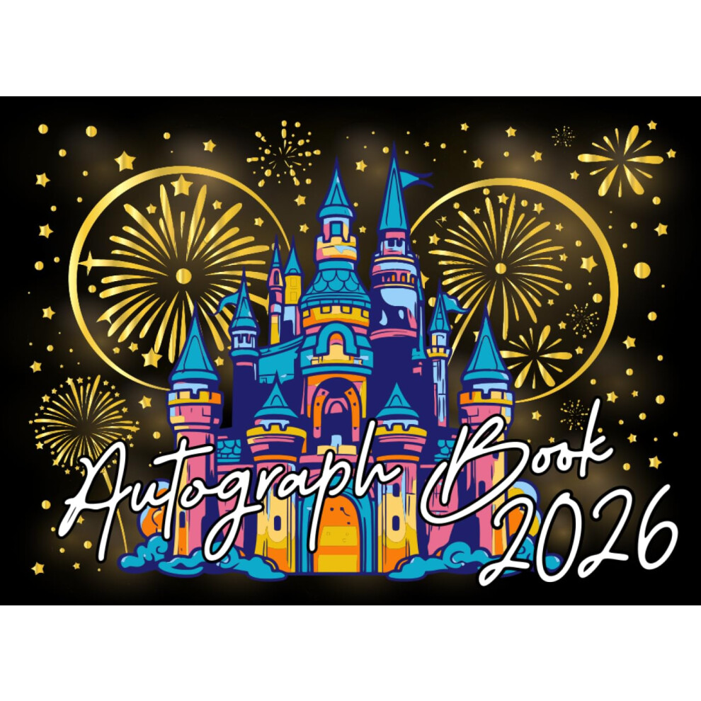 Autograph Book: Save Your Child's Magical Adventures At Theme Parks With Signatures, Photos, And Unforgettable Moments From Favorite Characters, Supe 5000421759186