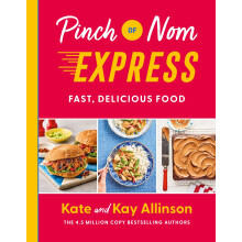 Pinch of Nom Express: Fast, Delicious Food