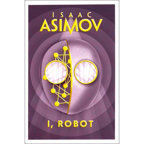 I, ROBOT: The science fiction classic