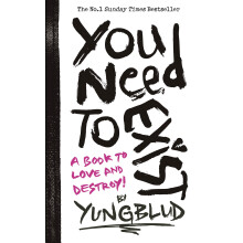 You Need To Exist: A book to love and destroy! The instant No.1 Sunday Times bestseller