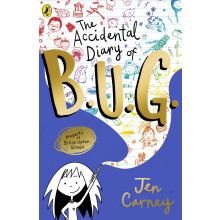 The Accidental Diary of B.U.G.: 1