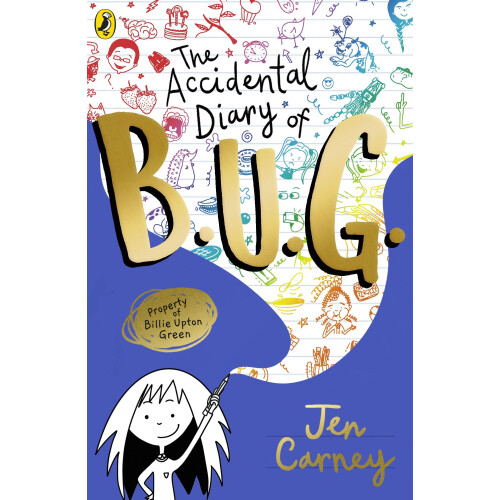 The Accidental Diary of B.U.G.: 1