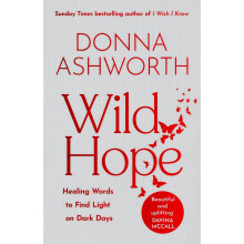 Wild Hope: The inspirational No 1 Sunday Times bestseller & the perfect gift for Mother's Day