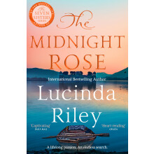 The Midnight Rose: A spellbinding tale of everlasting love from the bestselling author of The Seven Sisters series