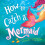 How to Catch a Mermaid 1