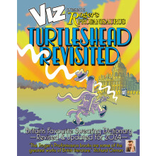 Viz 45th Anniversary. Roger's Profanisaurus: Turtlehead Revisited: It’s a big one! Viz Comic’s largest ever encyclopaedia of bad language.