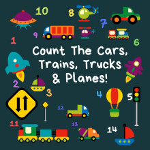 Count The Cars, Trains, Trucks & Planes: A Fun Activity Book For 2-5 Year Olds (Kids Who Count | Counting for 2-5 Year Olds | Construction Site Vehic