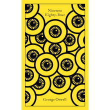 Nineteen Eighty-Four: George Orwell (Penguin Clothbound Classics)