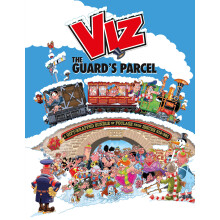 Viz Annual 2025: The Guard's Parcel: A Gift-wrapped Bundle of Foulage from issues 312-321