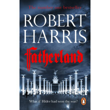 Fatherland: From the bestselling author of Conclave