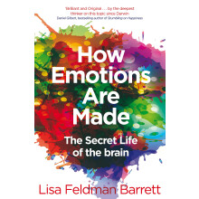 How Emotions Are Made: The Secret Life of the Brain