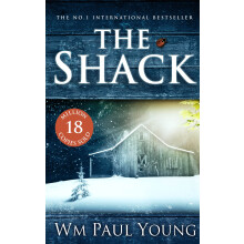 The Shack: THE INTERNATIONAL BESTSELLER
