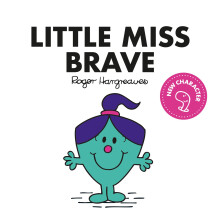 Little Miss Brave: The Brilliantly Funny Classic Children’s illustrated Series (Little Miss Classic Library)
