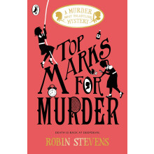 Top Marks For Murder: A Murder Most Unladylike Mystery