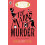 Top Marks For Murder: A Murder Most Unladylike Mystery 1