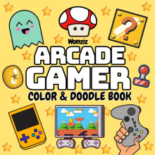 Arcade Gamer: Color & Doodle Book: Coloring Book for Adults, Teens and Children Featuring Bold Easy Designs of Gaming for Relaxation, Mindfulness and