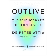 Outlive: The Science and Art of Longevity: The Million-Copy Bestseller