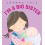 I'm a Big Sister (UKedition) 1