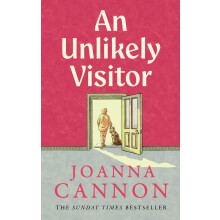 An Unlikely Visitor: The funny and poignant summer 2026 novel from the Sunday Times bestselling and Women’s Prize longlisted author