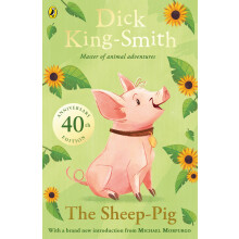The Sheep-pig: 40th Anniversary Edition
