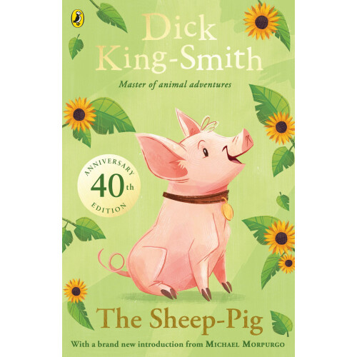 The Sheep-pig: 40th Anniversary Edition