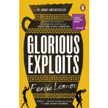 Glorious Exploits: A bold and funny Sunday Times bestselling debut novel set in Ancient Sicily