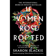 If Women Rose Rooted: A Life-Changing Journey to Authenticity and Belonging - Packaging may vary