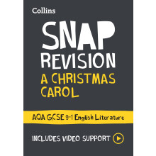 A Christmas Carol: AQA GCSE 9-1 English Literature Text Guide: Ideal for the 2026 and 2027 exams (Collins GCSE Grade 9-1 SNAP Revision)