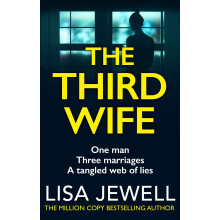 The Third Wife: A psychological thriller from the bestselling author of The Family Upstairs
